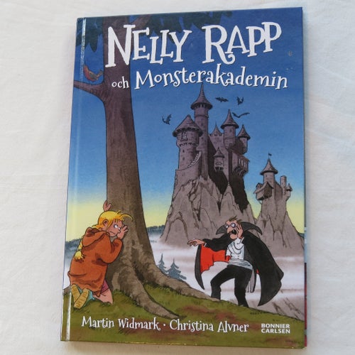 Nelly Rapp och Monsterakademin av Martin Widmark, Christina Alvner, 2009