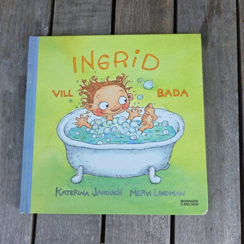 Ingrid vill bada av Katerina Janouch och Mervi Lindman, 2004