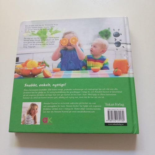 Bästa barnmaten: 200 snabba, enkla och nyttiga recept av Annabel Karmel