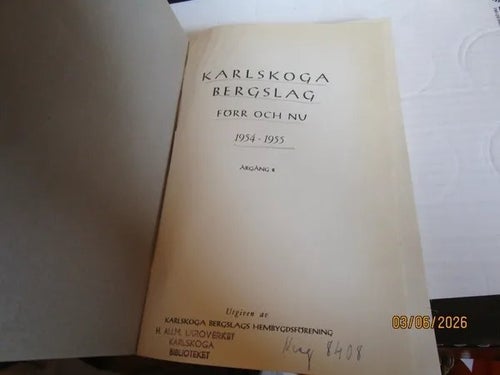 Karlskoga Bergslag Förr Och Nu 1954-1955