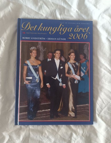 Det Kungliga Året 2006 av Bobby Åndström och Erhan Güner