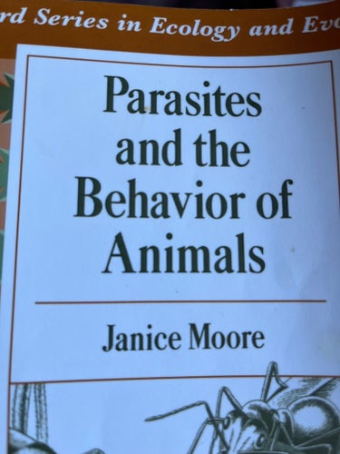 Parasites and the Behavior of Animals av Janice Moore, 2002