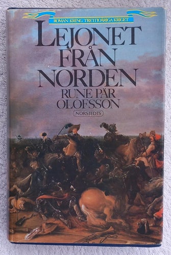 Rune Pär Olofsson: Lejonet från Norden – en roman kring trettioåriga kriget