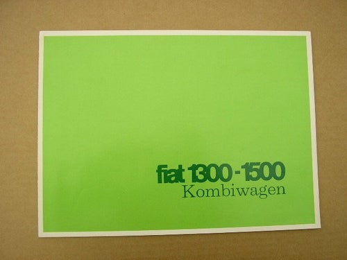 Försäljningsbroschyr FIAT 1300 - 1500 Kombiwagen