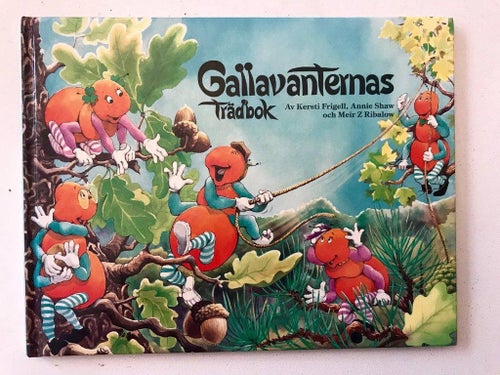 GALLAVANTERNAS TRÄDBOK Kersti Frigell 1988