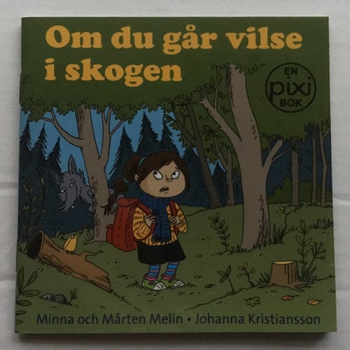 Pixi bok - Om du går vilse i skogen