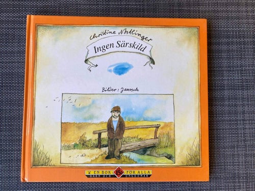 Christine Nöstlinger / Janosch - Ingen särskild