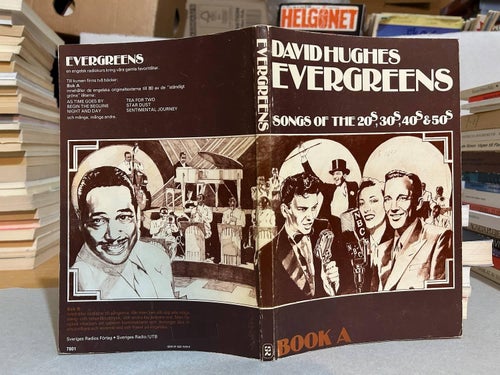 Evergreens Songs of the 20s, 30s, 40s & 50s Bok A by David Hughes, bok