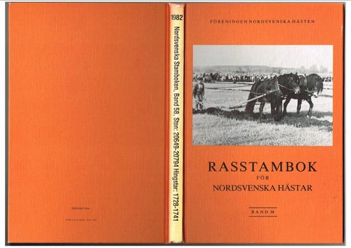 Nordsvenska Stamboken RASSTAMBOK FÖR NORDSVENSKA HÄSTAR 1982 Band 58