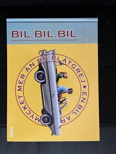 Bil, Bil, Bil av Elsa Arvidsson och Susanna Asklöf