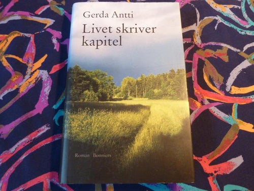 LIVET SKRIVER KAPITEL, G. ANTTI, 2001,  BÖCKER