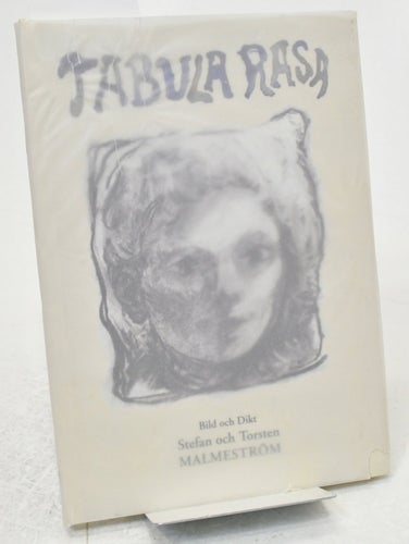Tabula rasa / dikter: Torsten Malmeström