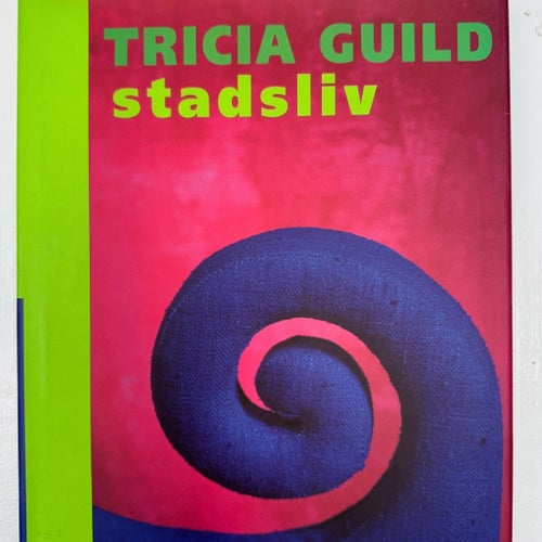 Tricia Guild Stadsliv av Tricia Guild, 1997