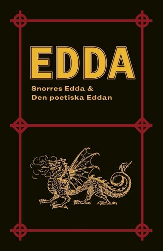 Edda : Snorres Edda & Den poetiska Eddan
