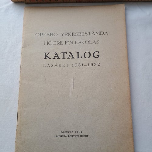 Katalog - Lärare - Elever - Örebro Yrkesbestämda högre folkskola - 1931-1932