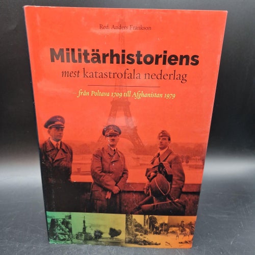 Militärhistoriens mest katastrofala nederlag - från Poltava 1709 till