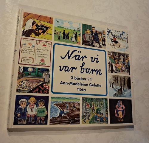 När vi var barn av Ann-Madeleine Gelotte, 1984