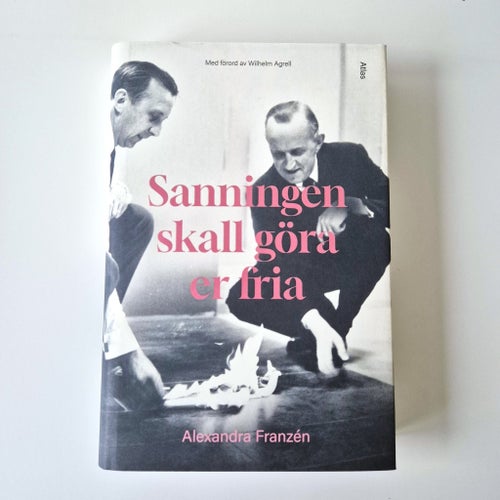 Alexandra Franzén - Sanningen skall göra er fria (Inbunden)