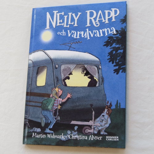 Nelly Rapp och varulvarna av Martin Widmark och Christina Alvner, 2008