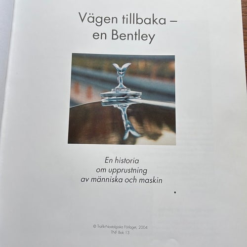 Vägen tillbaka - en Bentley av Erik Ahlsén