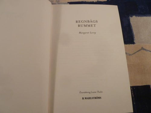 REGNBÅGS RUMMET, M. LEROY, 2001,  BÖCKER