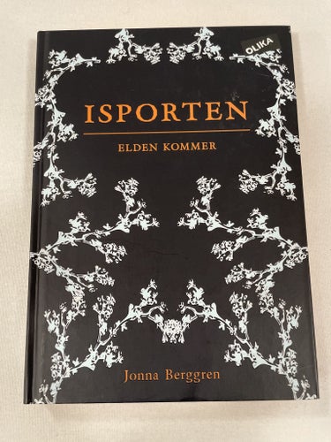 Isporten: Elden kommer | Jonna Berggren | Isporten | Inbunden