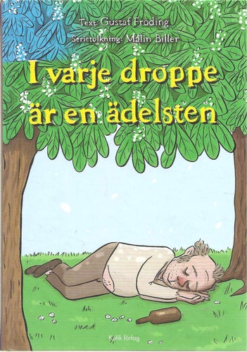 I varje droppe är en ädelsten