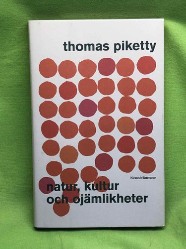 Natur, kultur och ojämlikheter / Piketty, Thomas