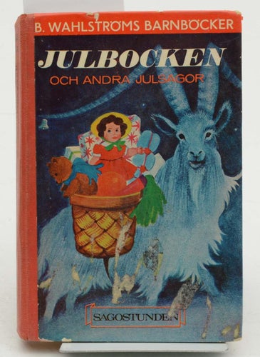 julbocken och andra julsagor / Nordqvist, Liv (red.)