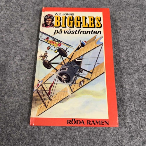 Kapten W.E. Johns - Biggles på västfronten