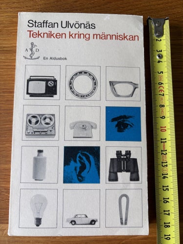 Bok - Tekniken kring människan av Staffan Ulvönäs, 1966