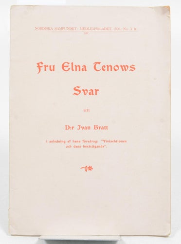 Fru Elna Tenows svar till D:r Ivan Bratt - i anledning af ahns föredrag :"Vivis
