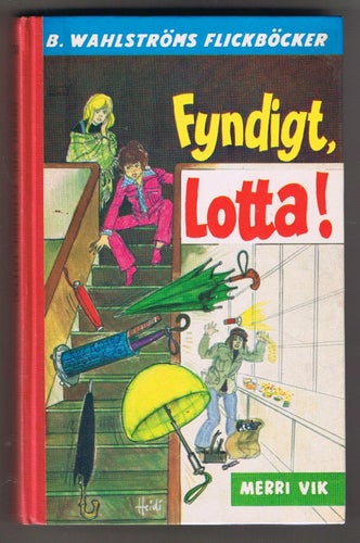 Merri Vik: Fyndigt, Lotta! - 1:a upplagan!