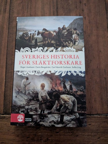 Sveriges Historia För Släktforskare, Roger Axelsson m.fl., 2022