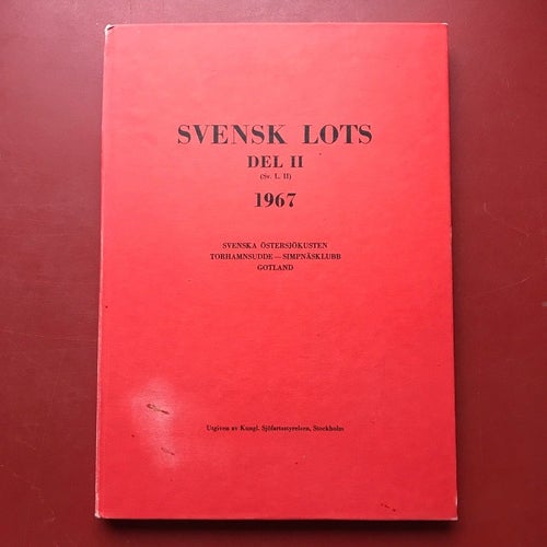 SVENSK LOTS Del II (Sv. L. II) Svenska östersjökusten... 1967