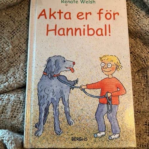 Akta er för Hannibal! av Renate Welsh