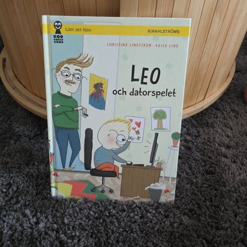 Leo och datorspelet av Christina Lindström och Kajsa Lind