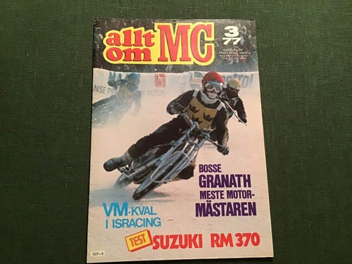 ALLT OM MC NR 3 1977 SUZUKI RM 370,HONDA RCB 941,ZUNDAPP ,GRANS I MOTALA,