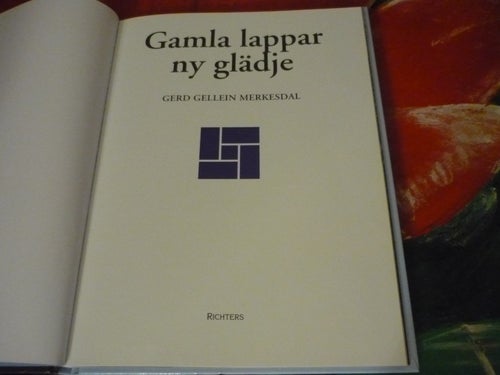 BOK, GAMLA LAPPAR NY GLÄDJE, GERD G. MERKESDAL