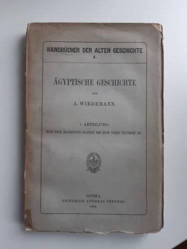 Ägyptische Geschichte av A. Wiedemann, 1884