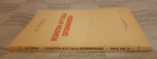 Konsten att tala oförberedd av H. Ford, 1921