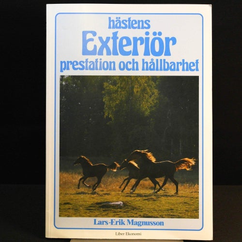 Lars-Erik Magnusson - Hästens exteriör : prestation och hållbarhet