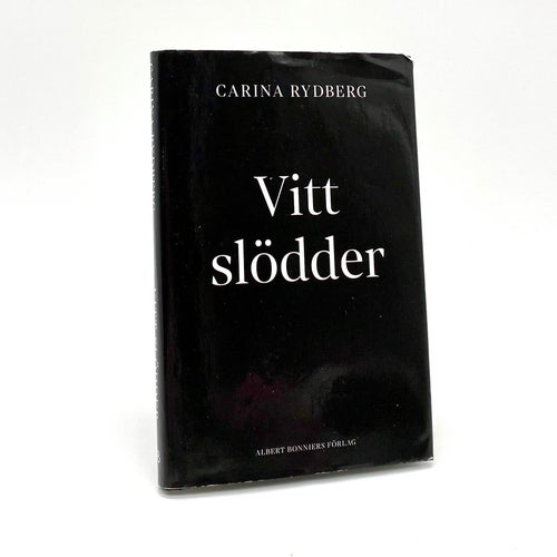 Vitt slödder av Carina Rydberg