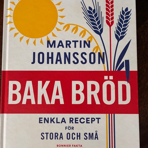 Baka Bröd av Martin Johansson, Bonnier Fakta