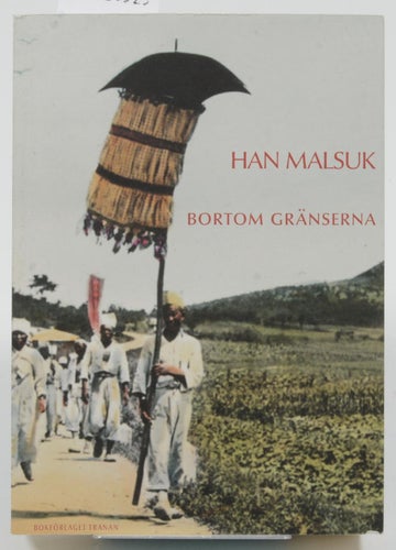Bortom gränsernaav Han Malsuk