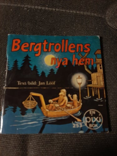 Pixibok. Bergtrollens nya hem