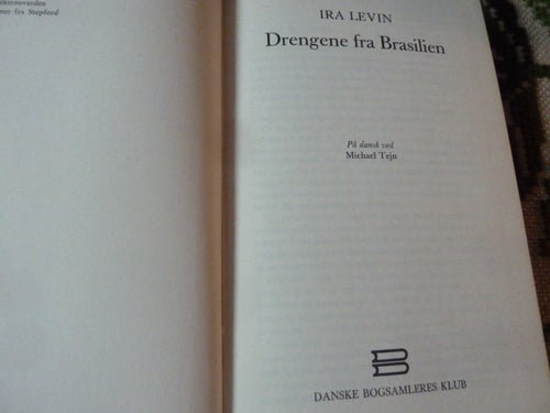 DRENGENE FRA BRASILIEN, IRA LEVIN, BOK, DANSK
