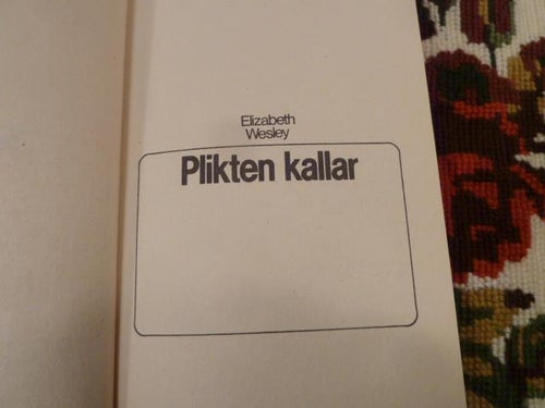 PLIKTEN KALLAR, E. WESLEY, 1977,  BÖCKER