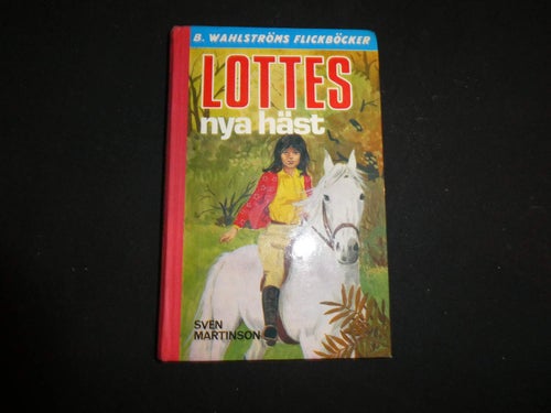 Bok Sven Martinsson " Lottes nya häst".
