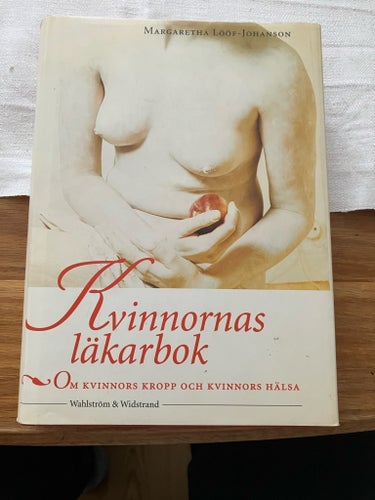 Kvinnornas läkarbok av Margaretha Lööf-Johanson, 1991